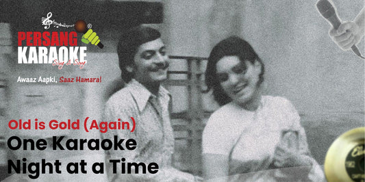 Old is Gold (Again): How Gen Z Is Falling in Love with Retro Songs — One Karaoke Night at a Time - PERSANG INNOVATIONS PRIVATE LIMITED