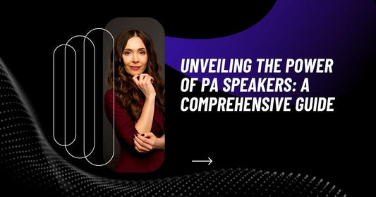 Unveiling the Power of PA Speakers: A Comprehensive Guide - PERSANG INNOVATIONS PRIVATE LIMITED