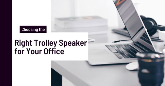 Choosing the Right Trolley Speaker for Your Office - PERSANG INNOVATIONS PRIVATE LIMITED