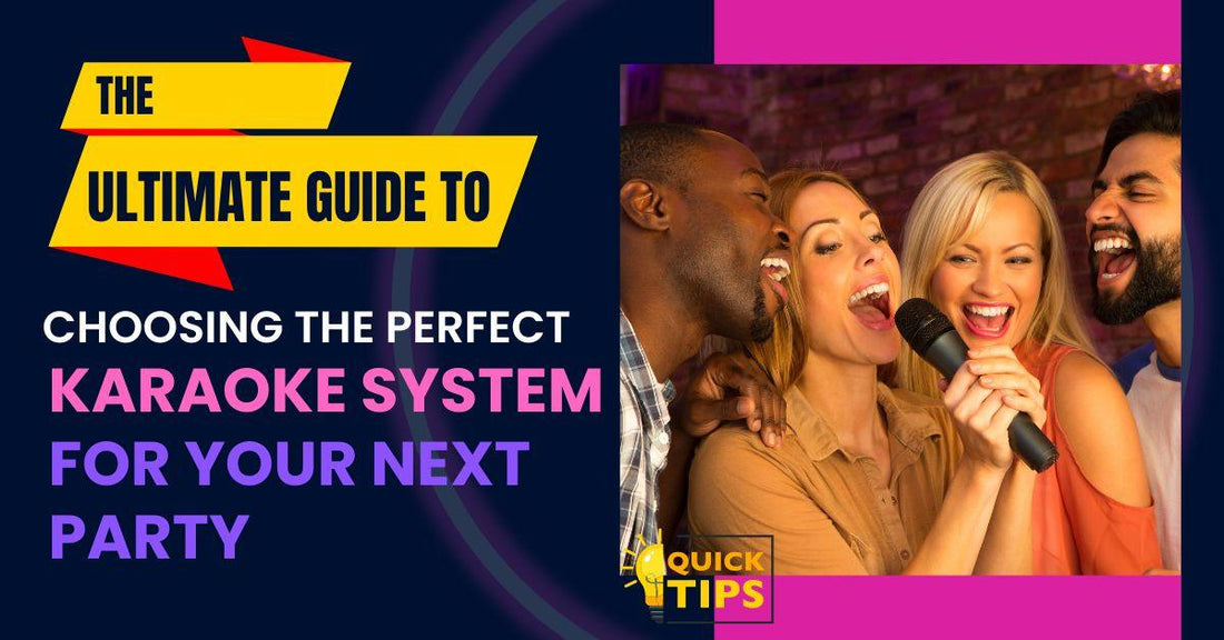The Ultimate Guide to Choosing the Perfect Karaoke System for Your Next Party - PERSANG INNOVATIONS PRIVATE LIMITED