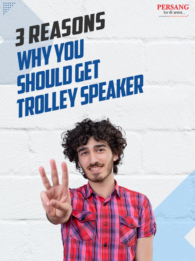 3 Reasons Why You Should Get Trolley Speakers.